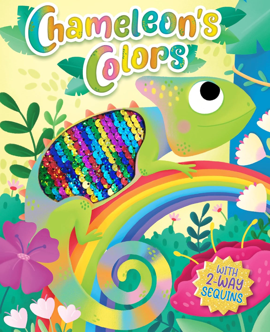Chameleon's Colors - Children's Touch and Feel Storybook with 2-Way Sequins - Sensory Board Book